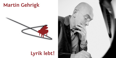 Martin Gehrigk - Lyrik lebt!